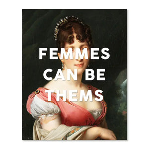 Femmes Can Be Thems Postcard