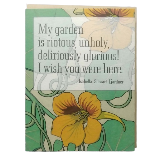 Isabella Quote Card: "My Garden Is Riotous"