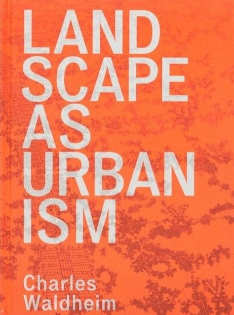 Landscape And Urbanism