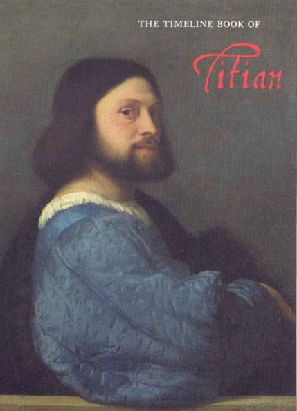 The Timeline Book of Titian