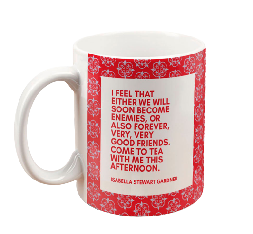 Isabella Quote Mug: "Come to Tea"