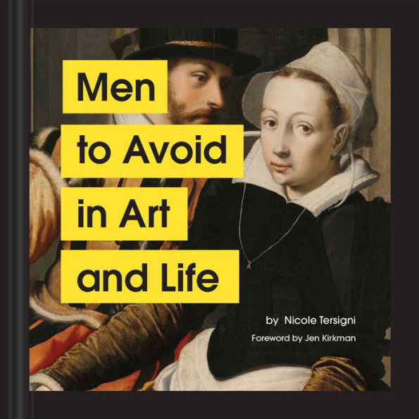 Men to Avoid in Art & Life