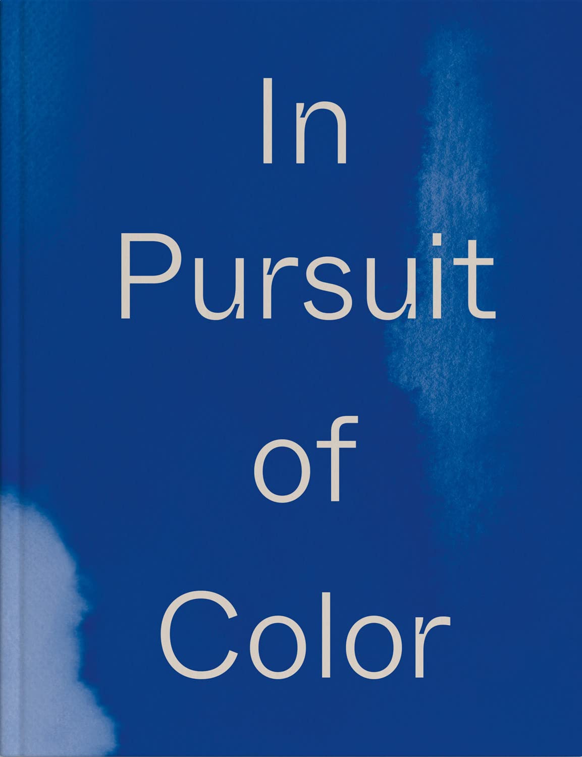 In Pursuit of Color: From Fungi to Fossil Fuels: Uncovering the Origins of the World's Most Famous Dyes