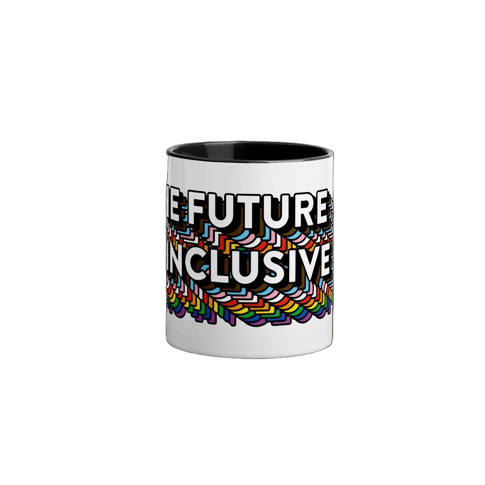 The Future Is Inclusive Mug