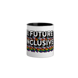 The Future Is Inclusive Mug