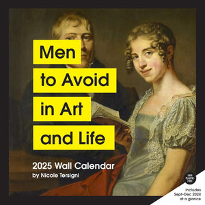 Men to Avoid In Art & Life 2025 Calendar