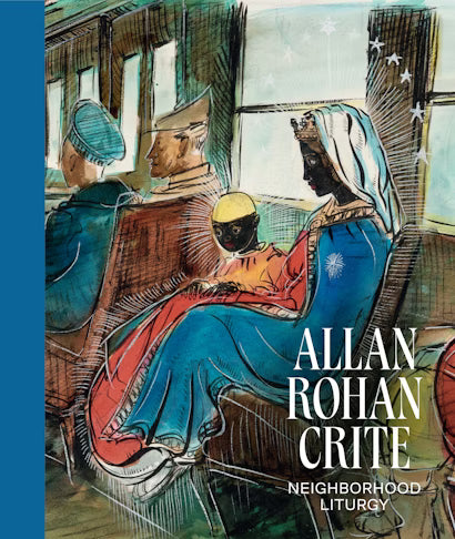 Allan Rohan Crite: Neighborhood Liturgy