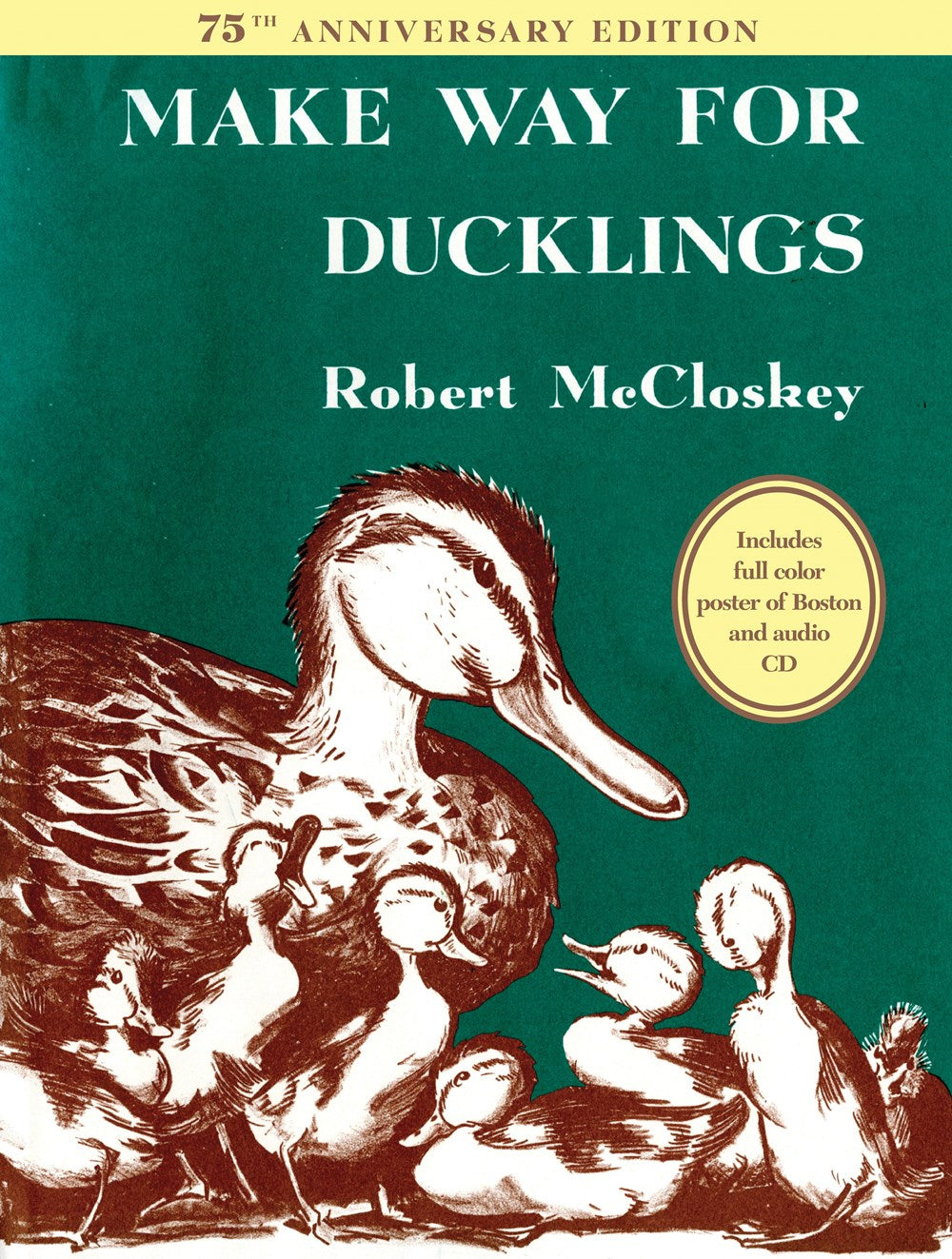 Make Way for Ducklings: 75th Anniversary Edition