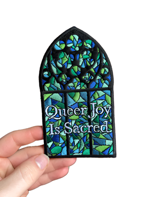 Queer Joy Is Sacred Patch