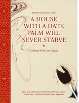 A House with a Date Palm Will Never Starve