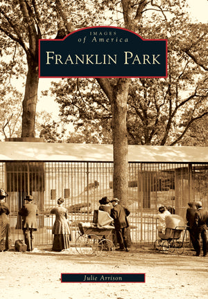 Images of America: Franklin Park