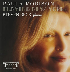 Playing New York: Paula Robison + Steven Beck