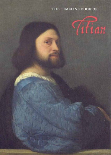 The Timeline Book of Titian