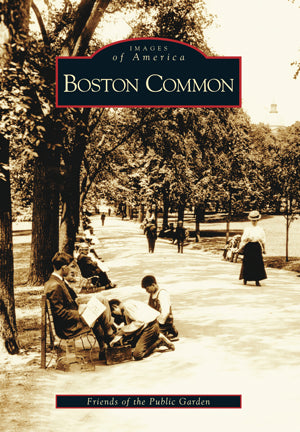 Images of America: Boston Common