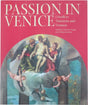 Passion in Venice: Crivelli to Tintoretto and Veronese